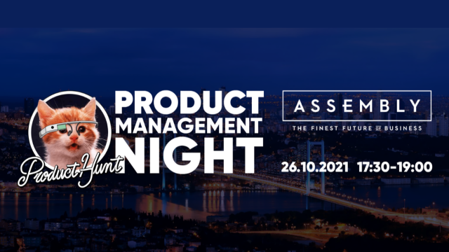 The Product Hunt Meetup in Istanbul: Product Management Night