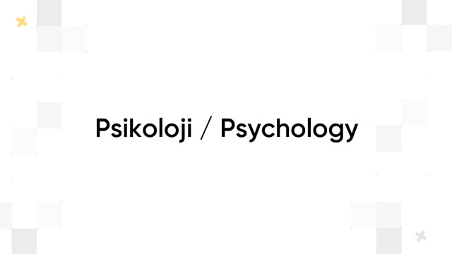 Psikoloji / Psychology