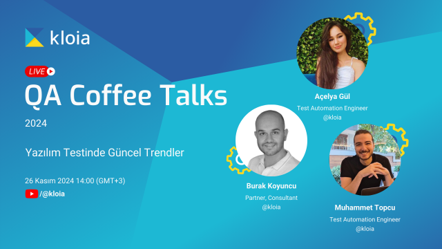 QA Coffee Talks 12 - [TR] Yazılım Testinde Güncel Trendler