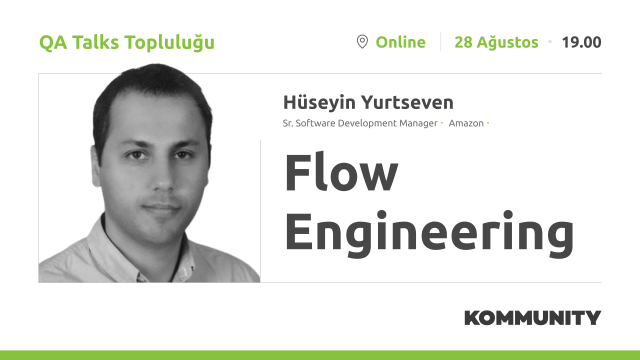 Flow Engineering - Hüseyin Yurtseven