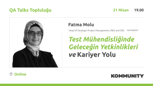 Test Mühendisliğinde Geleceğin Yetkinlikleri  ve Kariyer Yolu - Fatma Molu
