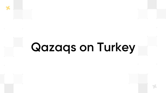 Qazaqs on Turkey