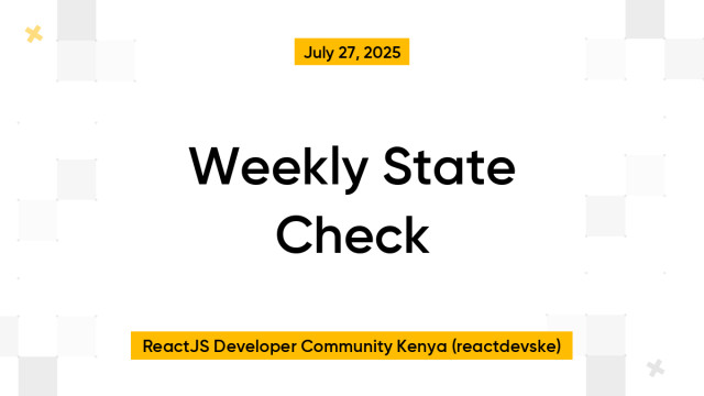 Weekly State Check