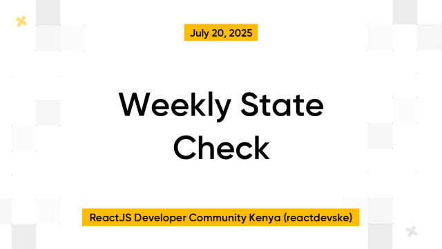 Weekly State Check