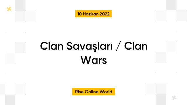Clan Savaşları / Clan Wars