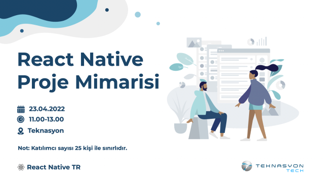 React Native Workshop #1: Proje Mimarisi