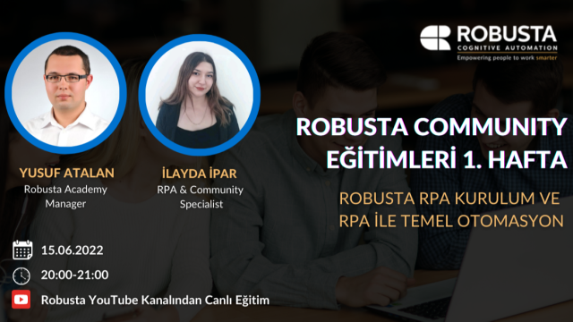 Robusta RPA Community Eğitimleri Başlıyor