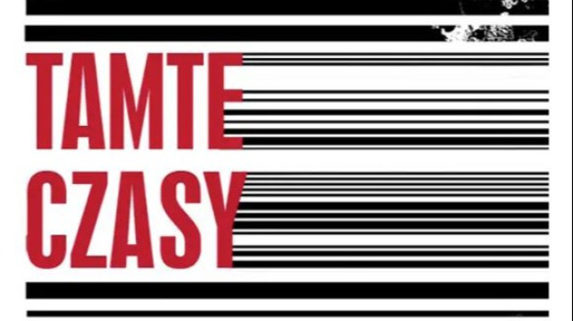 "Tamte Czasy" - dyskusja o książce