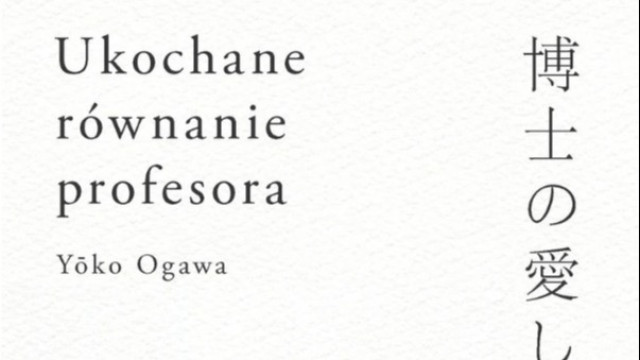 "Ukochane równanie profesora" - dyskusja o książce