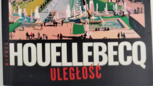 "Uległość" - dyskusja o książce