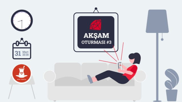 Akşam Oturması #3