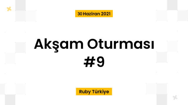 Akşam Oturması #9