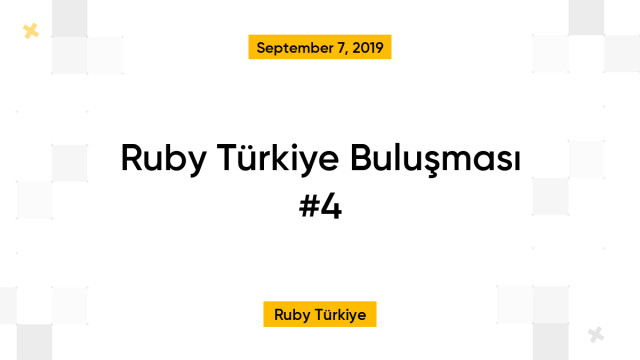 Ruby Türkiye Buluşması #4