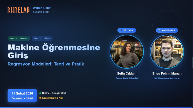 Makine Öğrenmesine Giriş - Regresyon Modelleri | Selin Çıldam & Enes Fehmi Manan