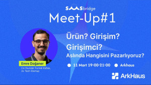 Ürün? Girişim? Girişimci? Aslında Hangisini Pazarlıyoruz?