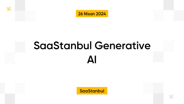 SaaStanbul Generative AI
