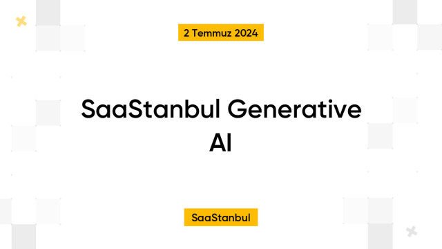 SaaStanbul Generative AI