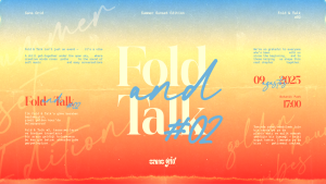 Fold&Talk #02 - Summer Sunset Edition