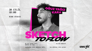 Sketch to Flow 01 – Oğuz Yağız Kara