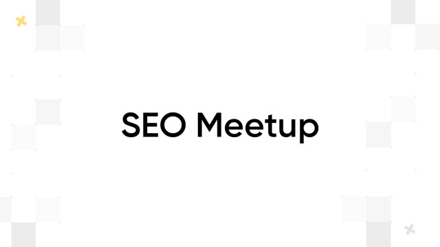 SEO Meetup