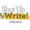 Shut Up & Write Ankara
