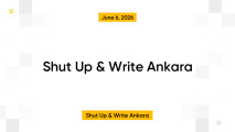 Shut Up & Write Ankara