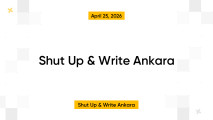 Shut Up & Write Ankara