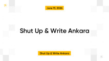Shut Up & Write Ankara