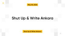 Shut Up & Write Ankara