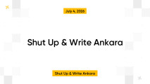 Shut Up & Write Ankara