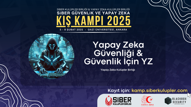 Yapay Zeka Güvenliği & Güvenlik İçin YZ - SKB & YZKB Kış Kampı 2025