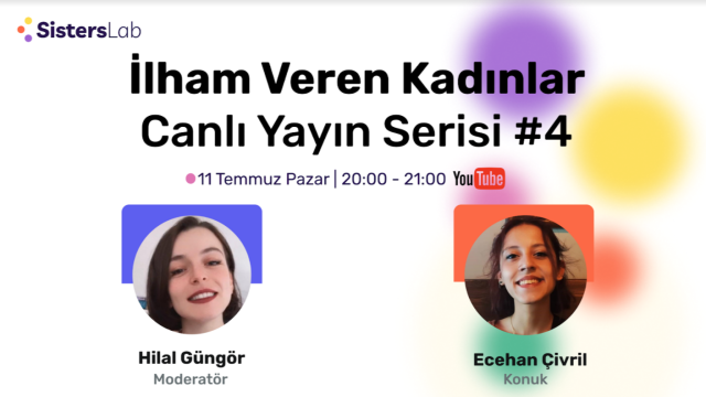 İlham Veren Kadınlar Canlı Yayın Serisi #4 | Ecehan Civril