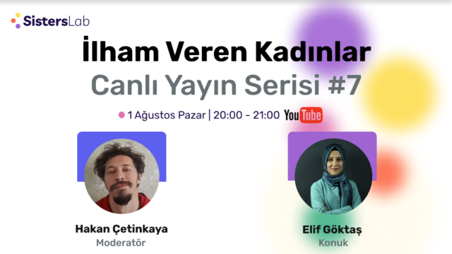 İlham Veren Kadınlar Canlı Yayın Serisi #7 | Elif Göktaş