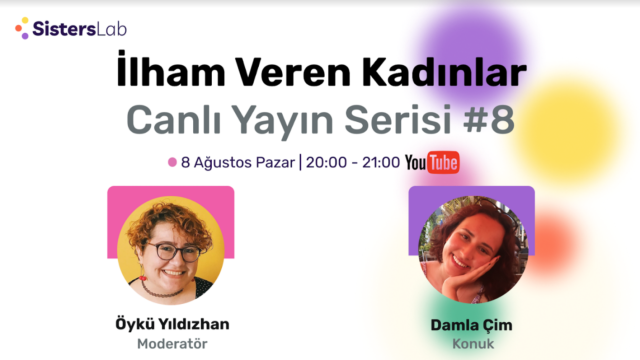 İlham Veren Kadınlar Canlı Yayın Serisi #8  | Damla Çim