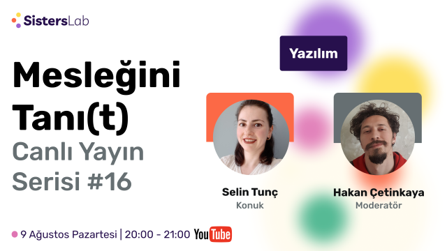 Mesleğini Tanı(t) Canlı Yayın Serisi #16 | Selin Tunç