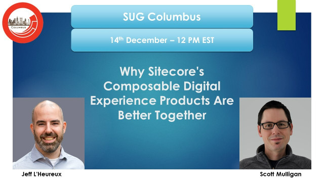 Why Sitecore's Composable Digital Experience Products Are Better Together