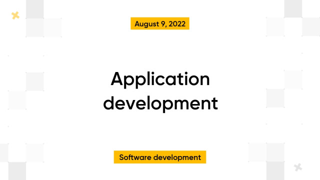 Application development