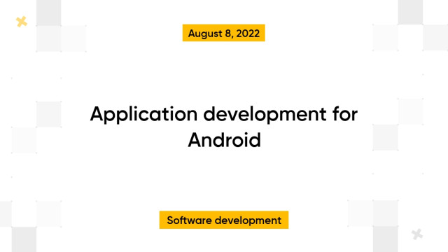 Application development for Android