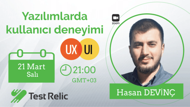Hasan Devinç ile yazılımlarda kullanıcı deneyimi (UX)
