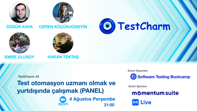 TestCharm #2 - Test otomasyon uzmanı olmak ve yurtdışında çalışmak (PANEL)