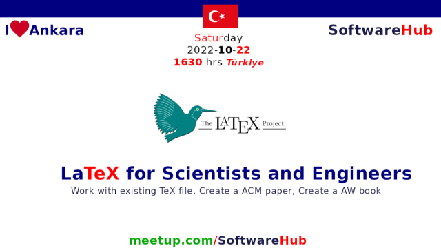 LaTeX for Scientists and Engineers (Sat, 22nd Oct, 1630 hrs).