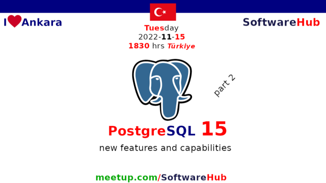 PostgreSQL 15 features and capabilities (Tue, 15th Nov, 1830 hrs)