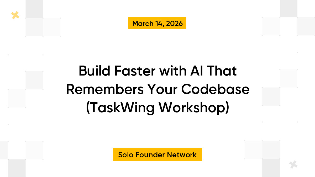 Build Faster with AI That Remembers Your Codebase (TaskWing Workshop)