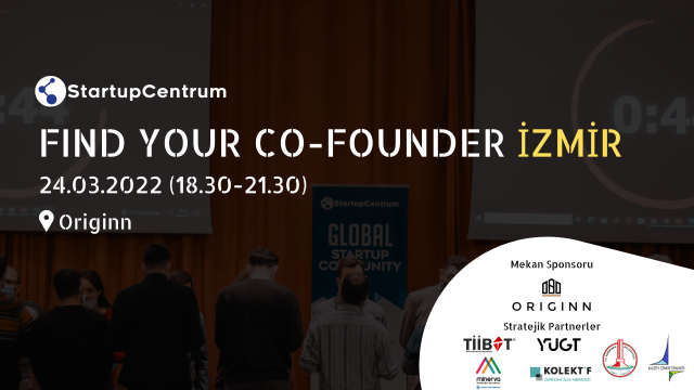 Find Your Co-Founder İzmir - StartupCentrum