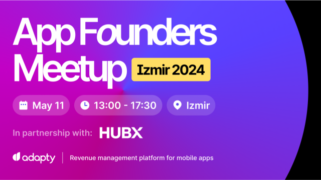 App Founders Meetup - İzmir