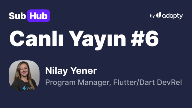 Flutter ile Mobil Uygulama Geliştirme ve Gelir Elde Etme - Canlı Yayın#6
