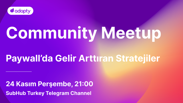 SubHub Turkey Community Meetup