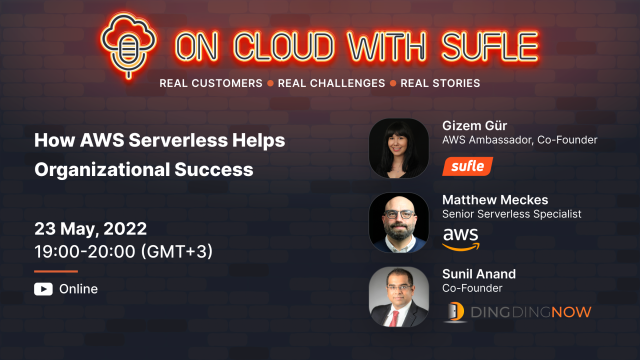 On Cloud with Sufle: How AWS Serverless Helps Organizational Success