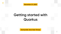 Getting started with Quarkus