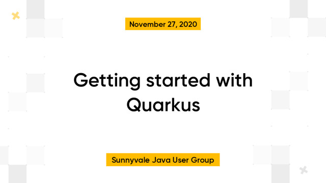 Getting started with Quarkus